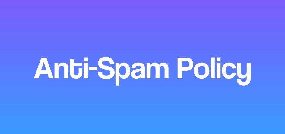 Anti-Spam Policy